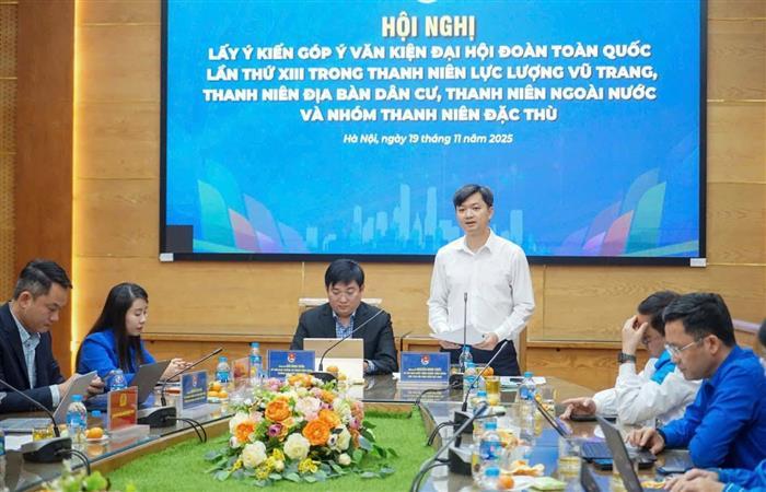 Hội nghị của Trung ương Đoàn lấy ý kiến góp ý văn kiện Đại hội Đoàn toàn quốc lần thứ XIII trong thanh niên lực lượng vũ trang, thanh niên địa bàn dân cư, thanh niên ngoài nước và nhóm thanh niên đặc thù