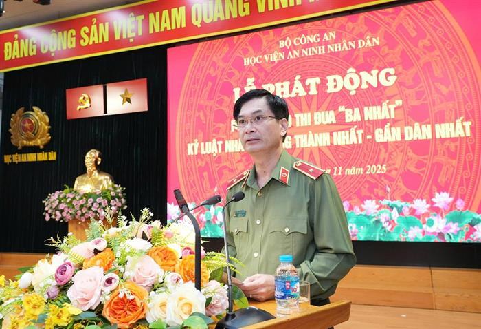 Học viện An ninh nhân dân phát động Phong trào Thi đua “Ba nhất”: Kỷ luật nhất - Trung thành nhất - Gần dân nhất