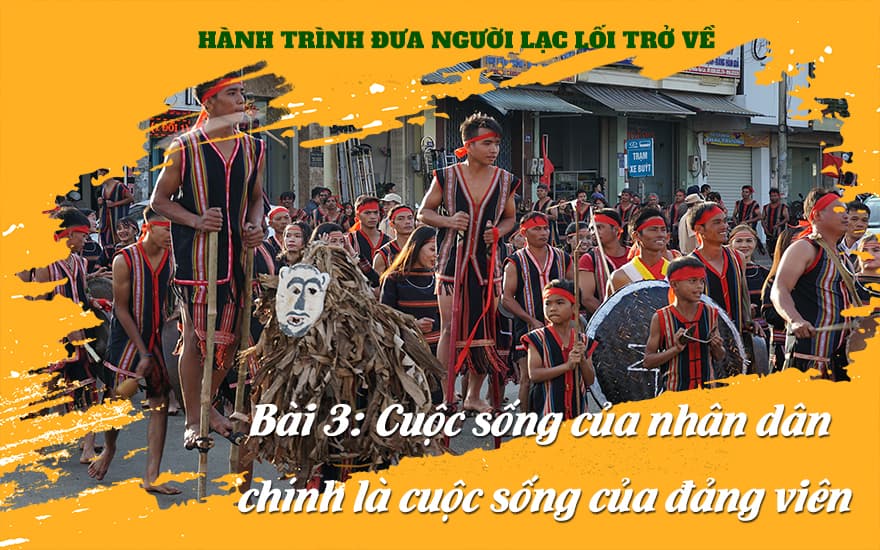 Bài 3: Cuộc sống của nhân dân chính là cuộc sống của đảng viên