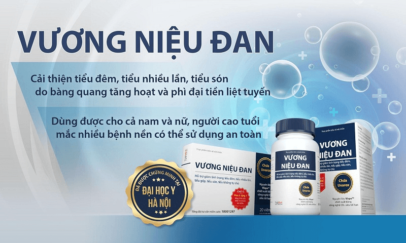 Vương Niệu Đan có thực sự giảm tiểu đêm, tiểu nhiều hiệu quả nhất hiện nay?