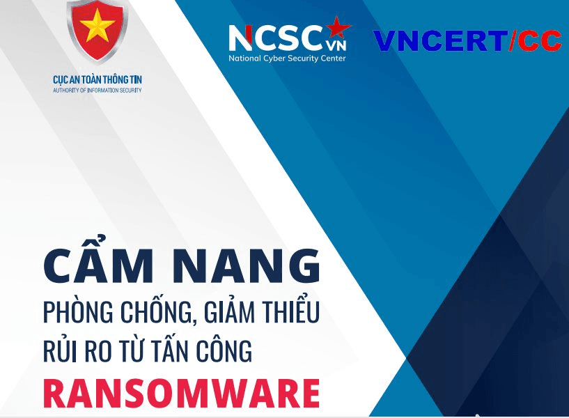 Ra mắt “Cẩm nang phòng chống, giảm thiểu rủi ro từ tấn công Ransomware”
